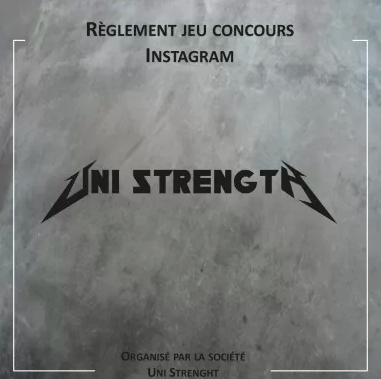 reglement jeu concours instagram unistrength